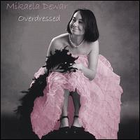 Mikaela Dewar - Overdressed lyrics