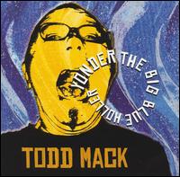 Todd Mack - Yonder the Big Blue Holler lyrics