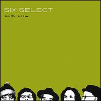 Six Select - Boiler Room lyrics