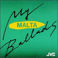 Malta - My Ballads lyrics
