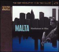 Malta - Manhattan in Blue [live] lyrics