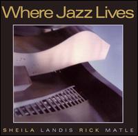 Sheila Landis - Where Jazz Lives lyrics