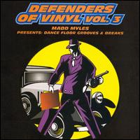 Madd Myles - Defenders of Vinyl, Vol. 3 lyrics