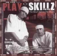 Play N Skillz - The Album Before the Album [Bonus DVD] lyrics
