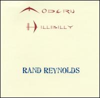 Rand Reynolds - Modern Hillbilly lyrics