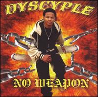 Dyscyple - No Weapon lyrics