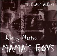 Johnny Mastro - The Black Album lyrics