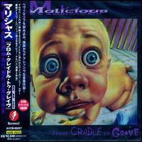 Malicious - From Cradle to Grave [Bonus Tracks] lyrics
