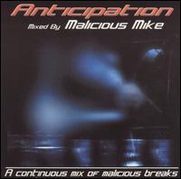 Malicious Mike - Anticipation lyrics