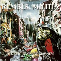 Rumble Militia - Stop Violence and Madness lyrics