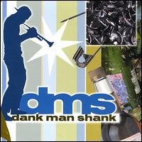 Dank Man Shank - Dank Man Shank lyrics