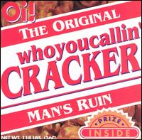 Man's Ruin - Who You Callin' Cracker lyrics