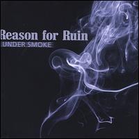 Reason for Ruin - Under Smoke lyrics