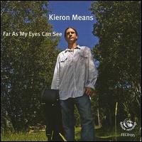 Kieron Means - As Far as My Eyes Can See lyrics