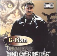 G Man - Mind Over Matter lyrics