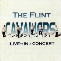 Flint Cavaliers - Live in Concert lyrics