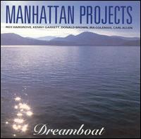 The Manhattan Project - Dreamboat lyrics