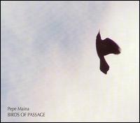 Pepe Maina - Birds of Passage lyrics