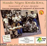 Mando Negro Kwala-Kwa - Souvenir D'une Epopee, Vol. 3 lyrics