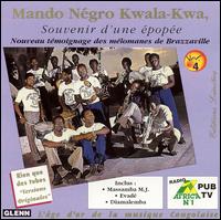 Mando Negro Kwala-Kwa - Souvenir D'une Epopee, Vol. 4 lyrics