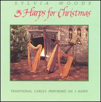 Sylvia Woods - Three Harps for Christmas, Vol. 1 lyrics