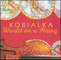 Daniel Kobialka - World on a String lyrics