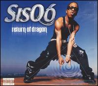 Sisq - Return of Dragon lyrics