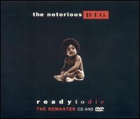 The Notorious B.I.G. - Ready to Die: The Remaster [Clean] lyrics