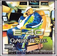 E-40 - Charlie Hustle: The Blueprint of a Self-Made Millionaire lyrics