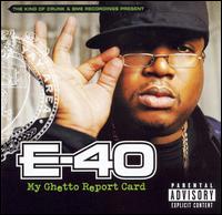 E-40 - My Ghetto Report Card lyrics