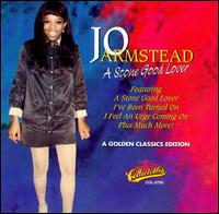 Jo Armstead - Stone Good Lover lyrics
