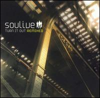 Soulive - Turn It Out Remixed lyrics