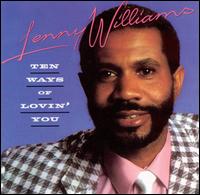 Lenny Williams - Ten Ways of Lovin' You lyrics