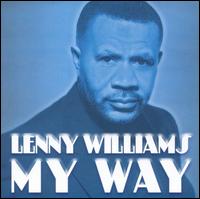 Lenny Williams - My Way lyrics