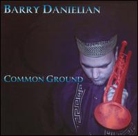 Barry Danielian - Common Ground lyrics