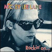 Mickey Lee Lane - Rockin' On...And Beyond lyrics