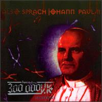 300.000 V.K. - Also Sprach Johann Paul II lyrics
