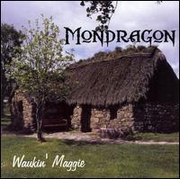Mondragon - Waukin' Maggie lyrics