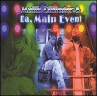 Malik Dillinger - Da Main Event lyrics