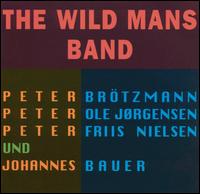 The Wild Mans Band - The Wild Mans Band lyrics