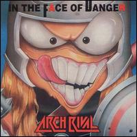 Arch Rival - In the Face of Danger lyrics