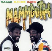 Mammouth - Maman Manager Raisin lyrics