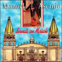 Manuel Ascanio - Serenata Con Mariachi lyrics