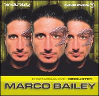 Marco Bailey - Ekspozicija Dve: Sindustry lyrics