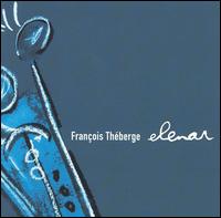 Francois Theberge - Elenar lyrics