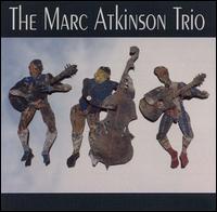Marc Atkinson - The Marc Atkinson Trio lyrics
