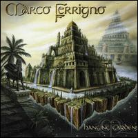 Marco Ferrigno - Hanging Gardens lyrics