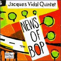 Jacques Vidal - News of Bop lyrics