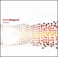 Jay-J - Loveslapped, Vol. 3 lyrics