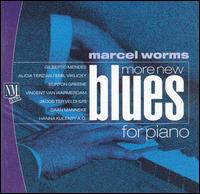 Marcel Worms - More New Blues for Piano lyrics